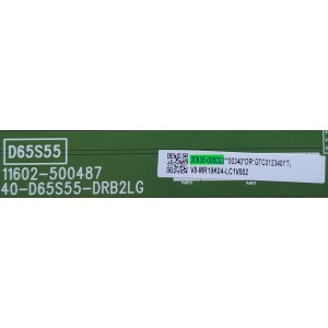 LED DRIVER PARA TV TCL / NUMERO DE PARTE 30835-000033 / 40-D65S55-DRB2LG / V8-MR19K04-LC1V002 / 11602-500487 / GTC012340I / DISPLAY ST7461D03-2 / MODELO 75S555